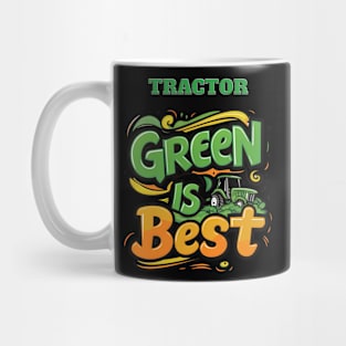 Green is best Mug